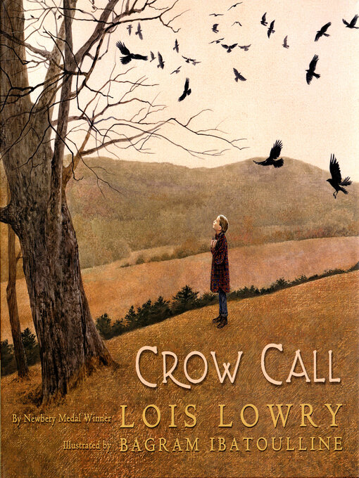 Title details for Crow Call by Lois Lowry - Available